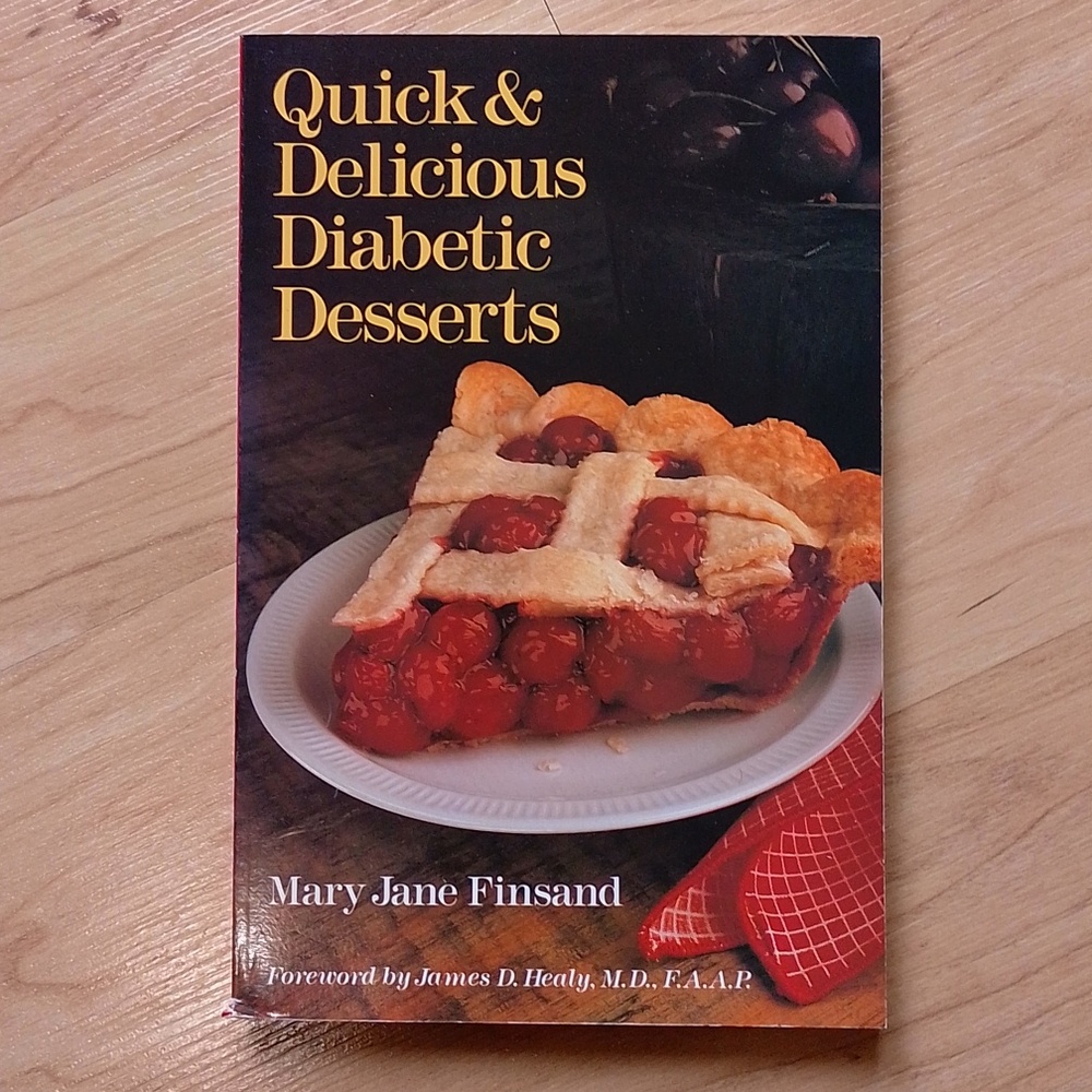 *3/$12* Quick Delicious Diabetic Desserts Recipe Book